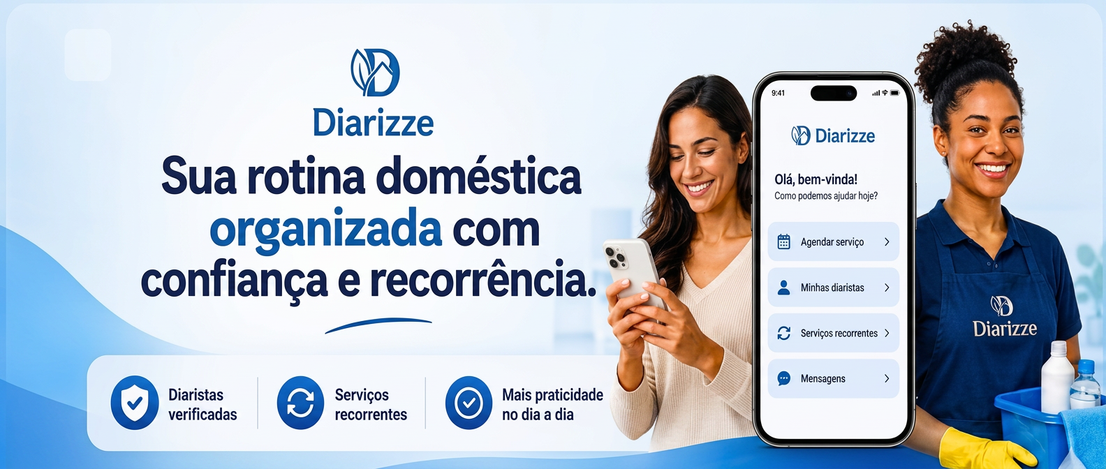 Diarizze — Mais praticidade para você. Conecta você a diaristas de confiança em Campinas e região.